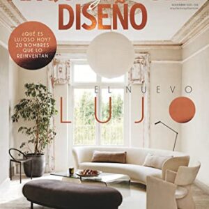 Arquitectura y Diseño #252 | EL NUEVO LUJO (Spanish Edition)